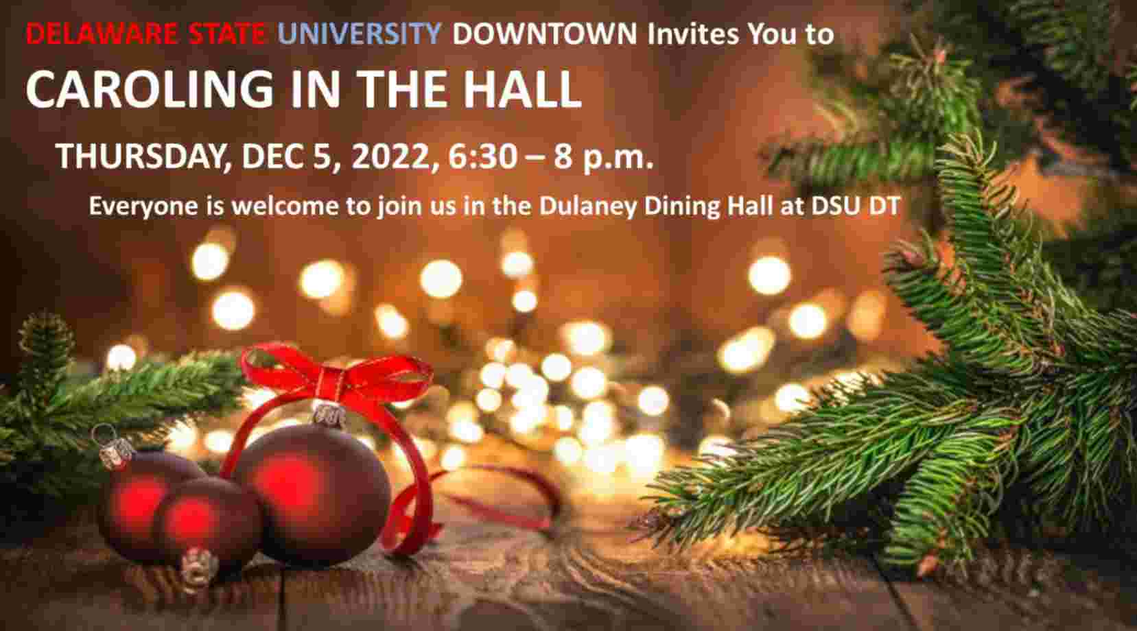 Caroling in the hall at DSU Downtown