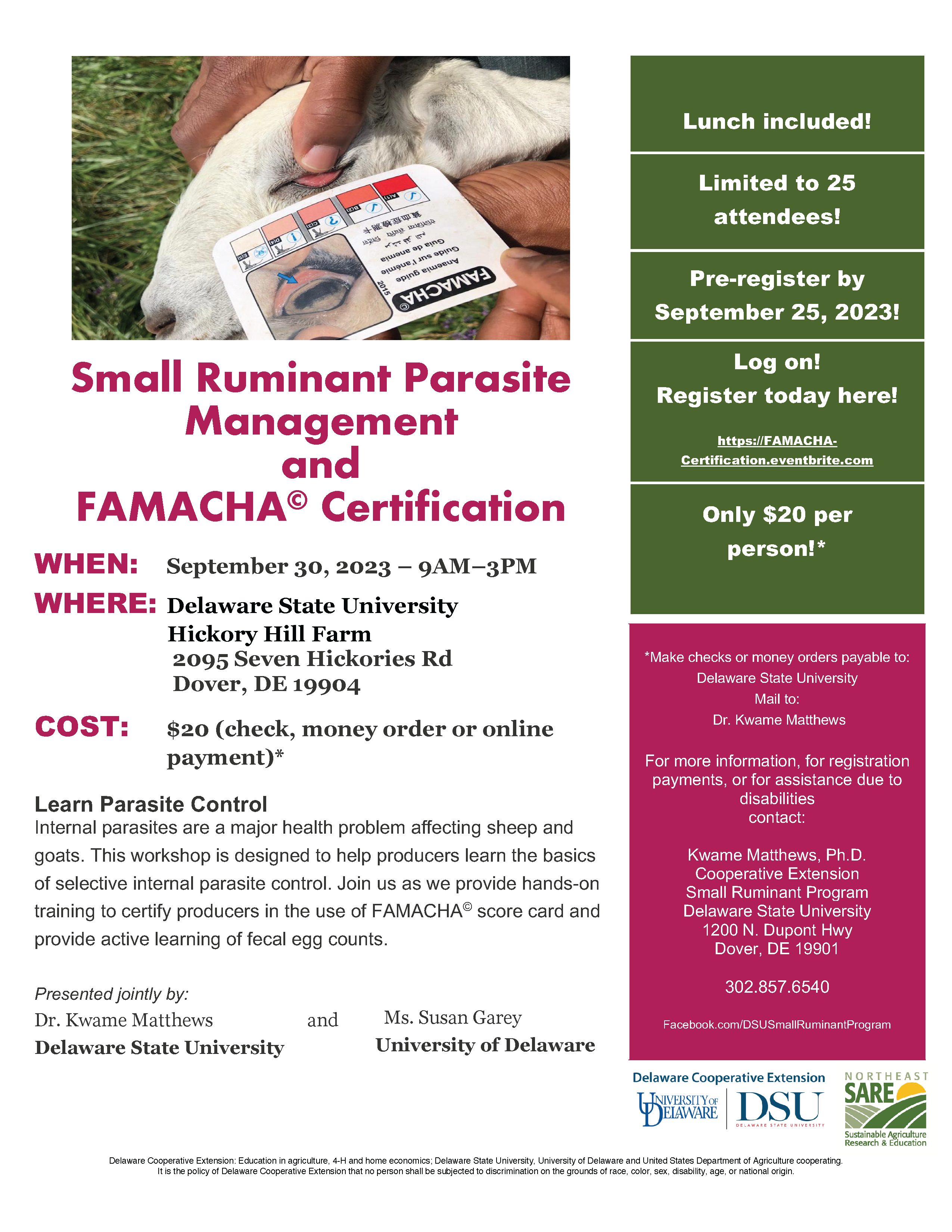Small ruminant producers are invited to attend this workshop to learn more about animal health and parasite control. 
