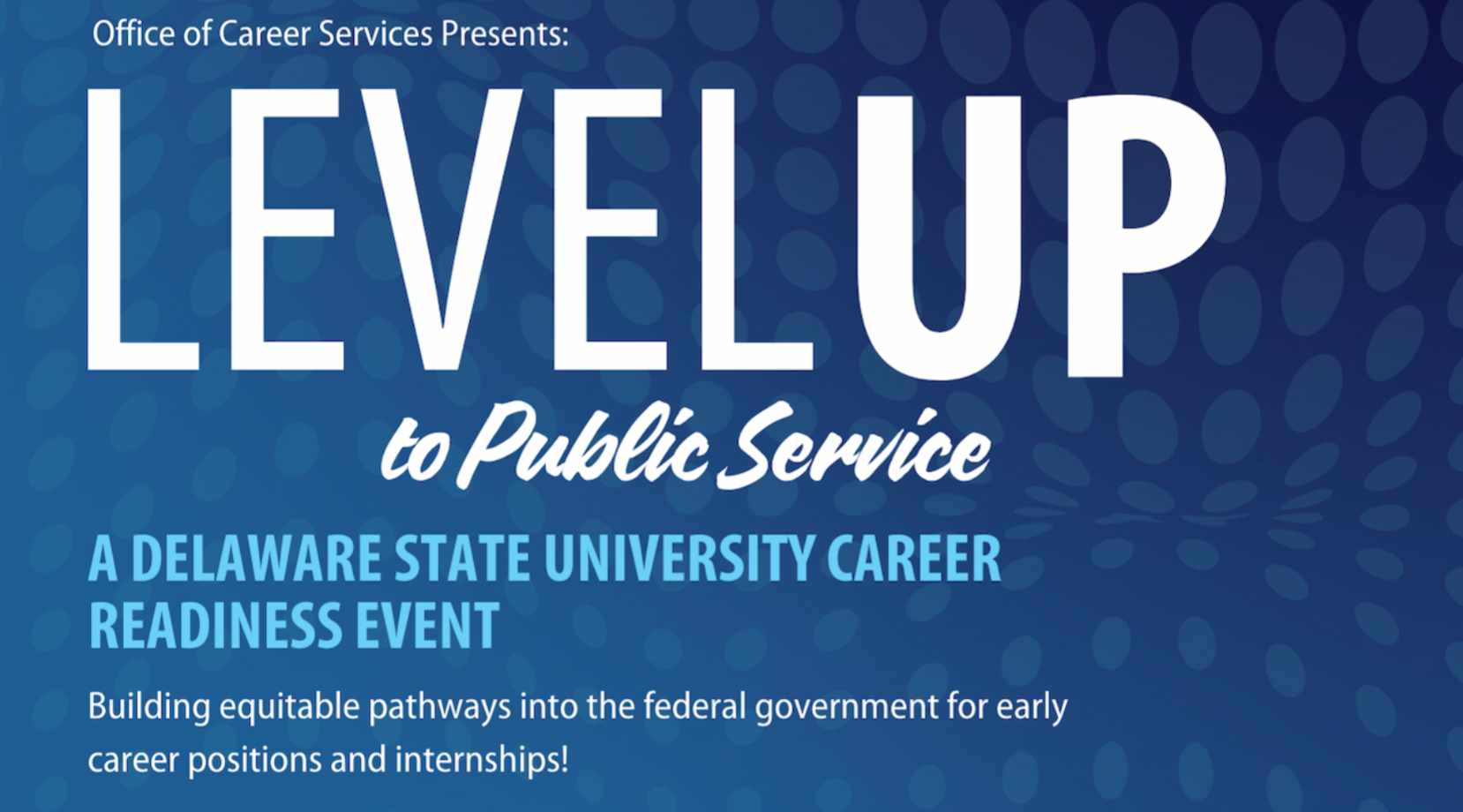 Level Up to Public Service Event