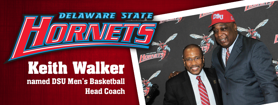 Keith Walker Named DSU Men's Basketball Head Coach